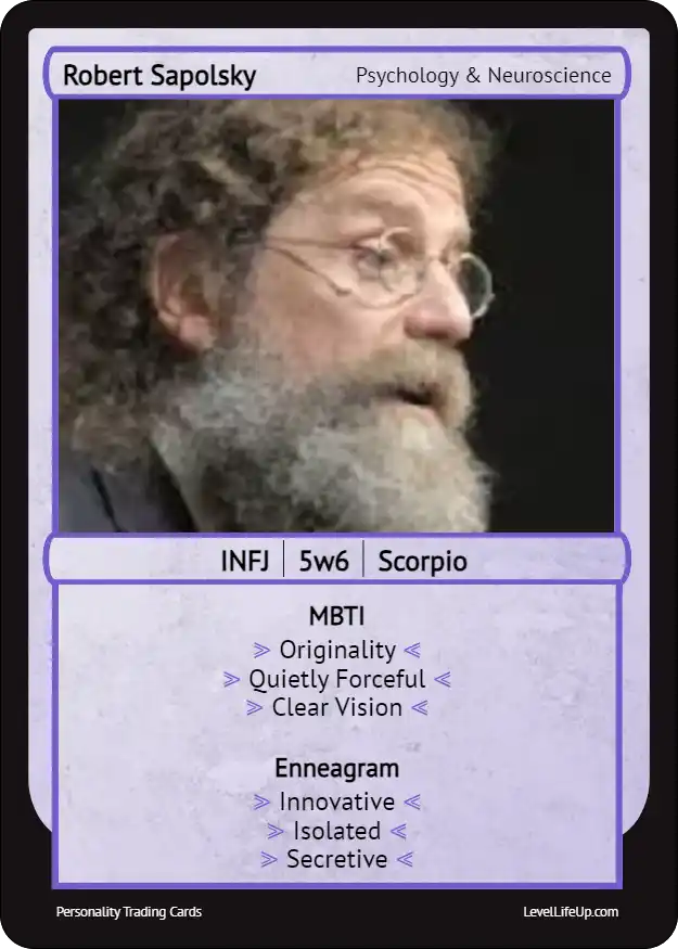 Robert Sapolsky Enneagram & MBTI Personality Type